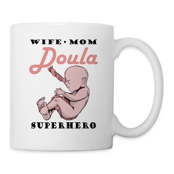 Ehefrau Mutter Doula Hebamme - Tasse - Weiß - Rechts