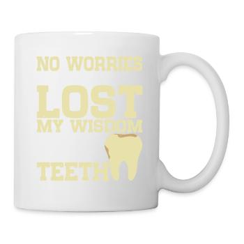 I Have Not Lost My Wisdom Only My Wisdom Teeth - Mug - white - Right