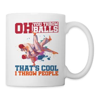 Oh, You Throw Balls, That's Cool, I Throw People - Mug - white - Right