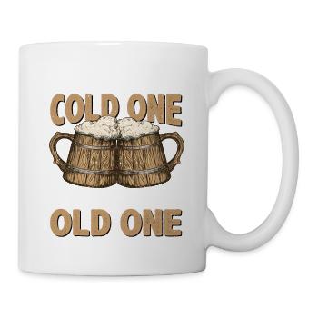 Pass A Cold One For The Old One - Tasse - Weiß - Rechts