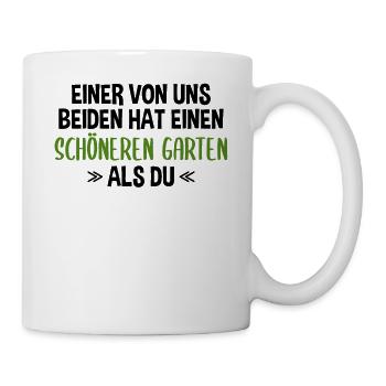 Garten Lustiger Spruch Hobby Gärtner Geschenkidee - Tasse - Weiß - Rechts