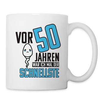 Vor 50 Jahren war ich mal der schnellste - Tasse - Weiß - Rechts