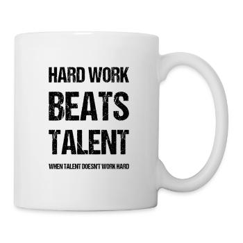 Le travail acharné bat le talent quand le talent ne fonctionne pas ha - Mug blanc - blanc - Droite
