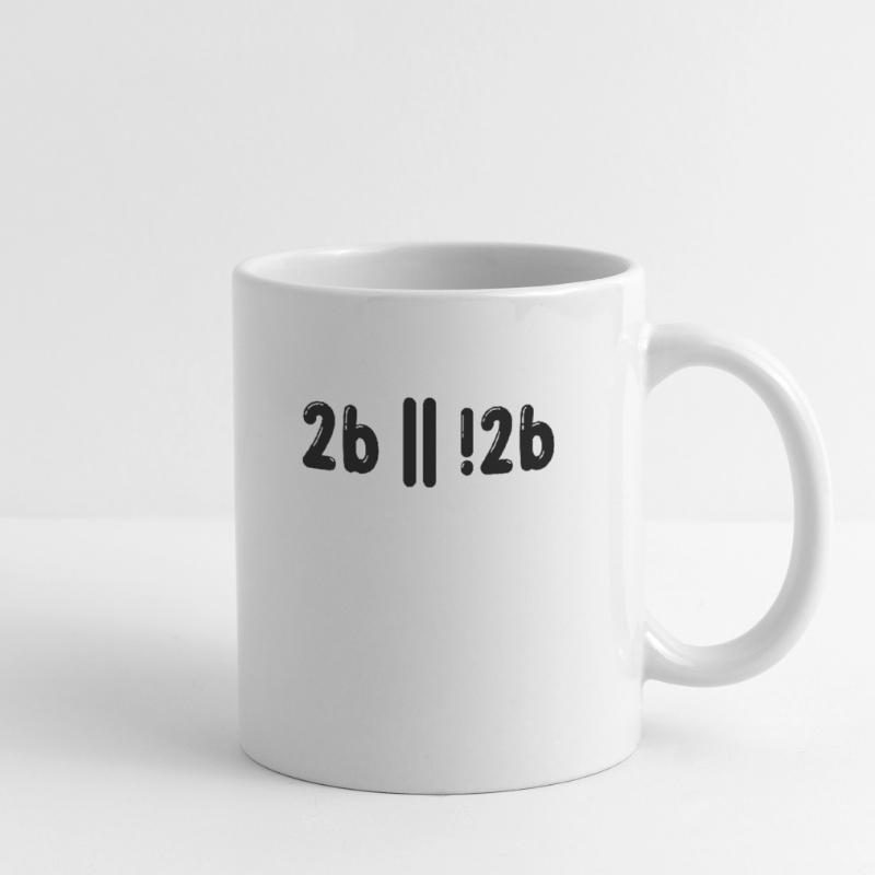 Sein Oder Nicht Sein Programmer Informatiker Gift Tasse