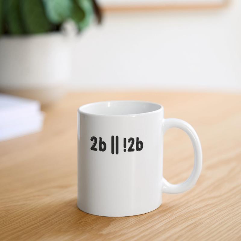 Sein Oder Nicht Sein Programmer Informatiker Gift Tasse