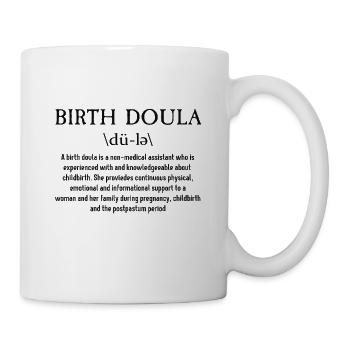 Geburt Doula Hebamme - Tasse - Weiß - Rechts