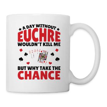 Une journée sans Euchre - Euchre Player Card Game - Mug blanc - blanc - Droite