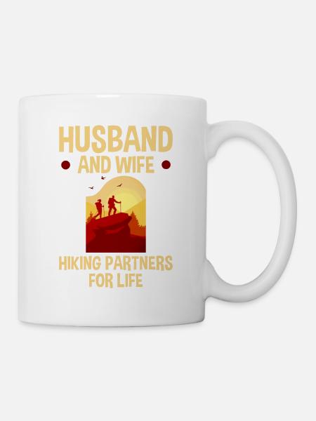 Husband And Wife Hiking Partners For Life 4 - Tasse - Weiß