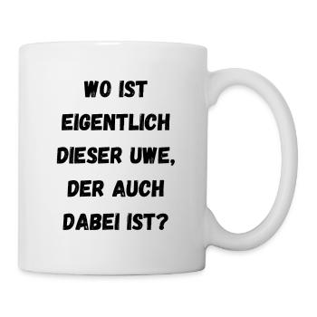 Partyspruch für Malle, Karneval ect. - Kostümidee - Tasse - Weiß - Rechts