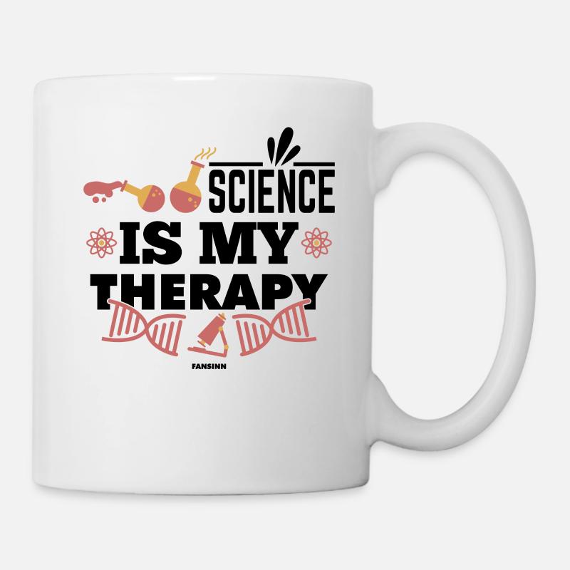 Science Is My Therapy - Tasse - Weiß