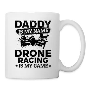 Papa est mon nom La course de drones est mon jeu - Drone P - Mug blanc - blanc - Droite