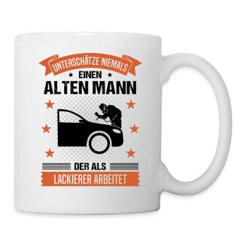 Lackierer Alter Mann Spruch Herren Geschenk - Tasse - Weiß - Rechts