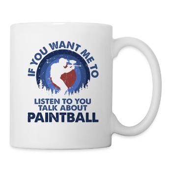 I want to listen to Talk Paintball - Mug - white - Right