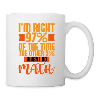 J’ai raison 97% du temps, les 5% restants 4 - Mug blanc - blanc - Droite