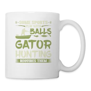 Gator Hunting Requires Balls, Funny Alligator - Tasse - Weiß - Rechts