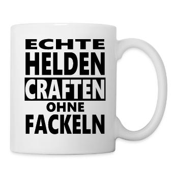 Echte Helden Craften ohne Fackeln. Gaming lustig - Tasse - Weiß - Rechts
