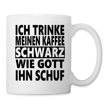 lustige Kaffee Sprüche Kaffeetrinker Humor Büro - Tasse - Weiß - Rechts