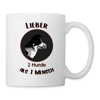 Lieber 2 Hunde als 1 Mensch - Tasse - Weiß - Rechts