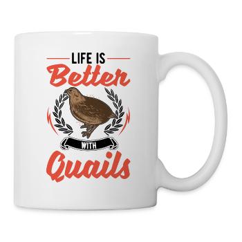 La vie est meilleure avec les éleveurs de cailles - Mug blanc - blanc - Droite