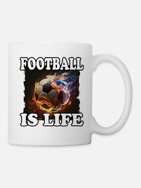 Football Is Life Fußball Feuer Flammen - Tasse - Weiß