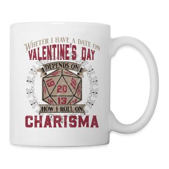 Valentinstag Charisma Date lustig funny - Tasse - Weiß - Rechts