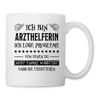 Arzthelferin Lustiger Spruch Arzthelferin Geschenk - Tasse - Weiß - Rechts