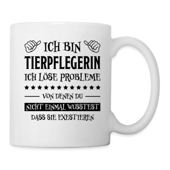 Tierpflegerin Lustig Spruch Tierpflegerin Geschenk - Tasse - Weiß - Rechts