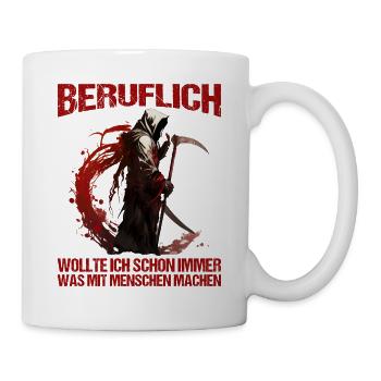 Beruflich schon immer was mit Menschen machen - Tasse - Weiß - Rechts
