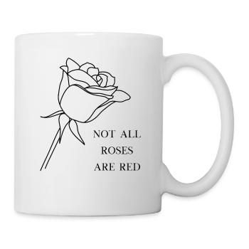 Not all roses are red, Rose, schwarz weiss - Tasse - Weiß - Rechts