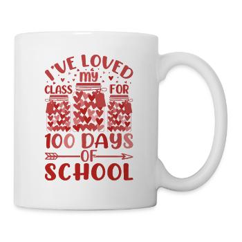 I've Loved My Class For 100 Days School Teacher - Mug - white - Right