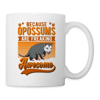 Because Opossums are freaking awesome - Mug - white - Right