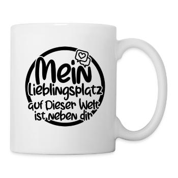 Mein Lieblingsplatz auf dieser Welt Valentinstag - Tasse - Weiß - Rechts
