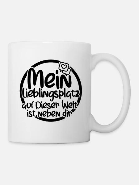 Mein Lieblingsplatz auf dieser Welt Valentinstag - Tasse - Weiß