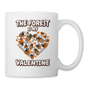 The forest is my valentine Männer Holzfäller - Tasse - Weiß - Rechts