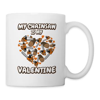Meine Kettensäge ist mein Valentinstag - Tasse - Weiß - Rechts