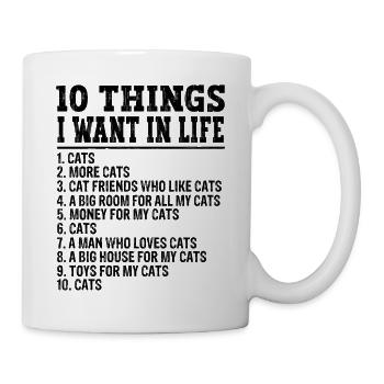 10 Things I want in Life - Cats Mother Cat - Mug - white - Right