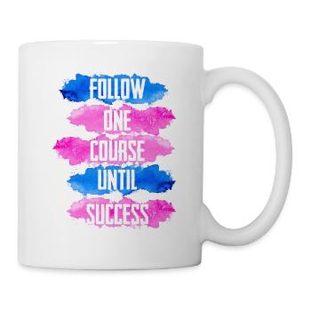 Suivre un cours jusqu’au succès 4 - Mug blanc - blanc - Droite