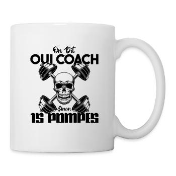oui coach, 15 pompes. Cadeau coach, entraineur. - Mug blanc - blanc - Droite