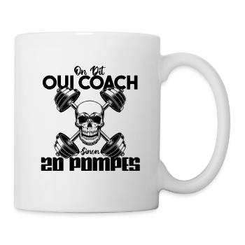 Citation entraineur humour. on dit oui coach.Coach - Mug blanc - blanc - Droite
