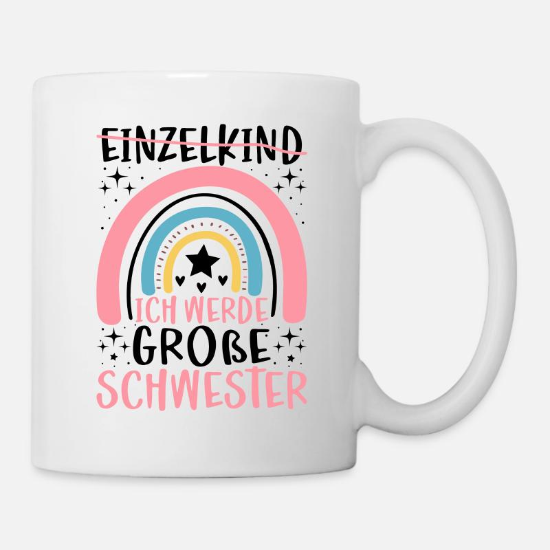 Ich Werde Große Schwester - Tasse - Weiß