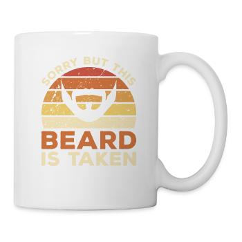 Tut mir leid, aber dieser Bart ist am Valentinstag genommen - Tasse - Weiß - Rechts