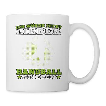 würde lieber Handball spielen Handballer - Tasse - Weiß - Rechts