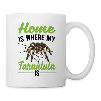 Zuhause ist wo meine Tarantel ist - Tasse - Weiß - Rechts