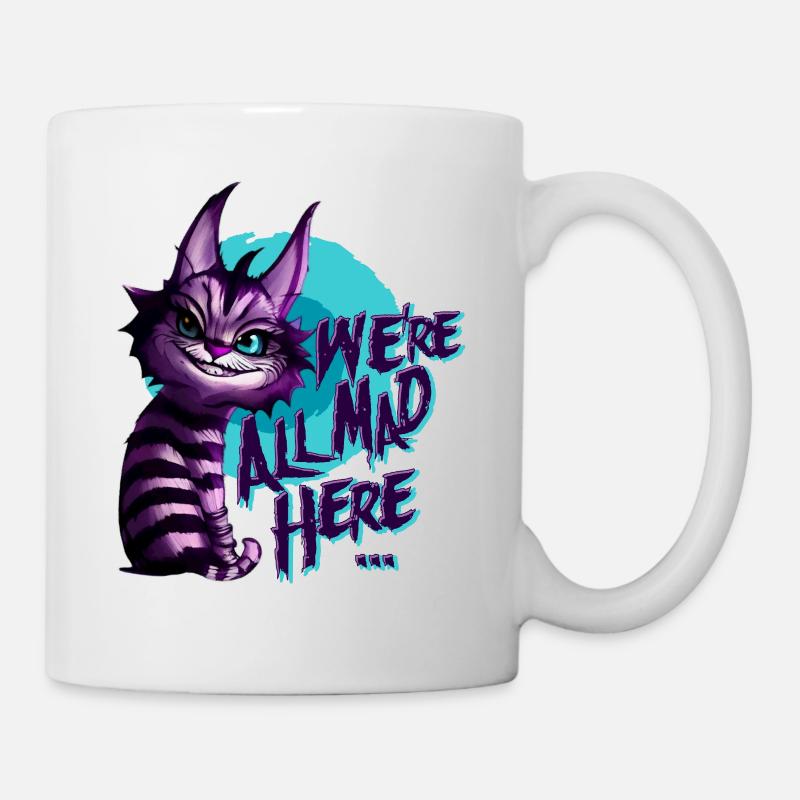 We're all mad here.. - Mug - white