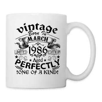 März 1986| Jahrgang 1986 | geboren im März - Tasse - Weiß - Rechts