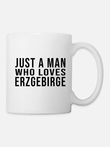 Just a Erzgebirger - Tasse - Weiß
