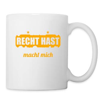 Ich schweige nicht weil du recht hast Dummheit - Tasse - Weiß - Rechts