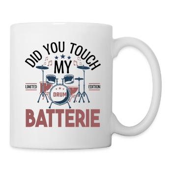 Did you touch my Drums, Drummer Gift Drums - Mug - white - Right