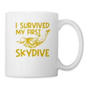 Funny skydiving I have my first - Mug - white - Right