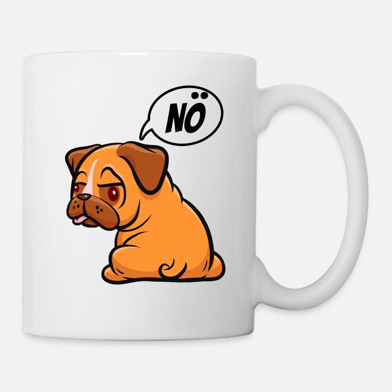 Nö, ich muss garnix - Mops - Spruch - Tasse - Weiß